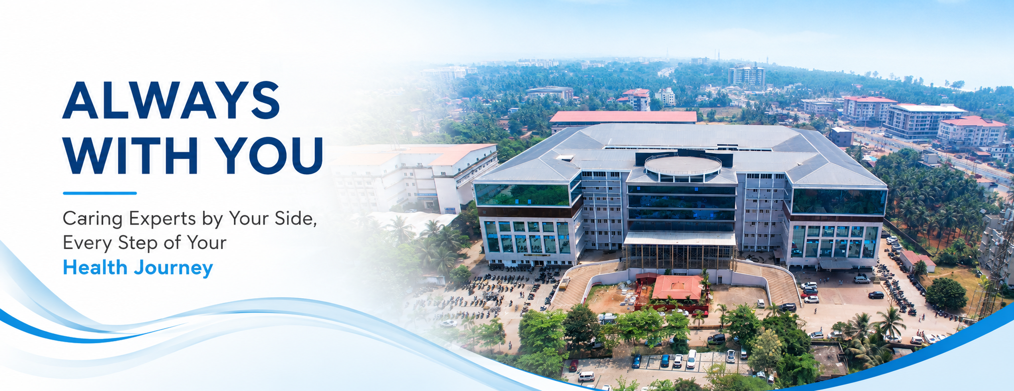 Always With You — Srinivas Hospital